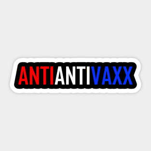 Anti Anti Vaxx Red White Blue Sticker